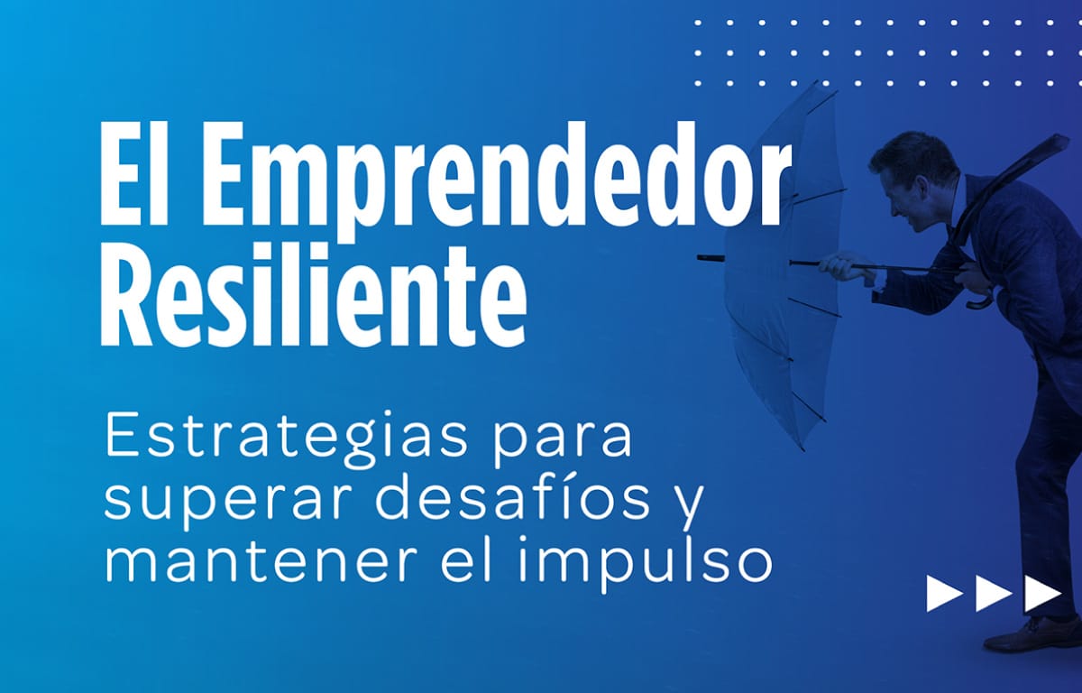 El Emprendedor Resiliente